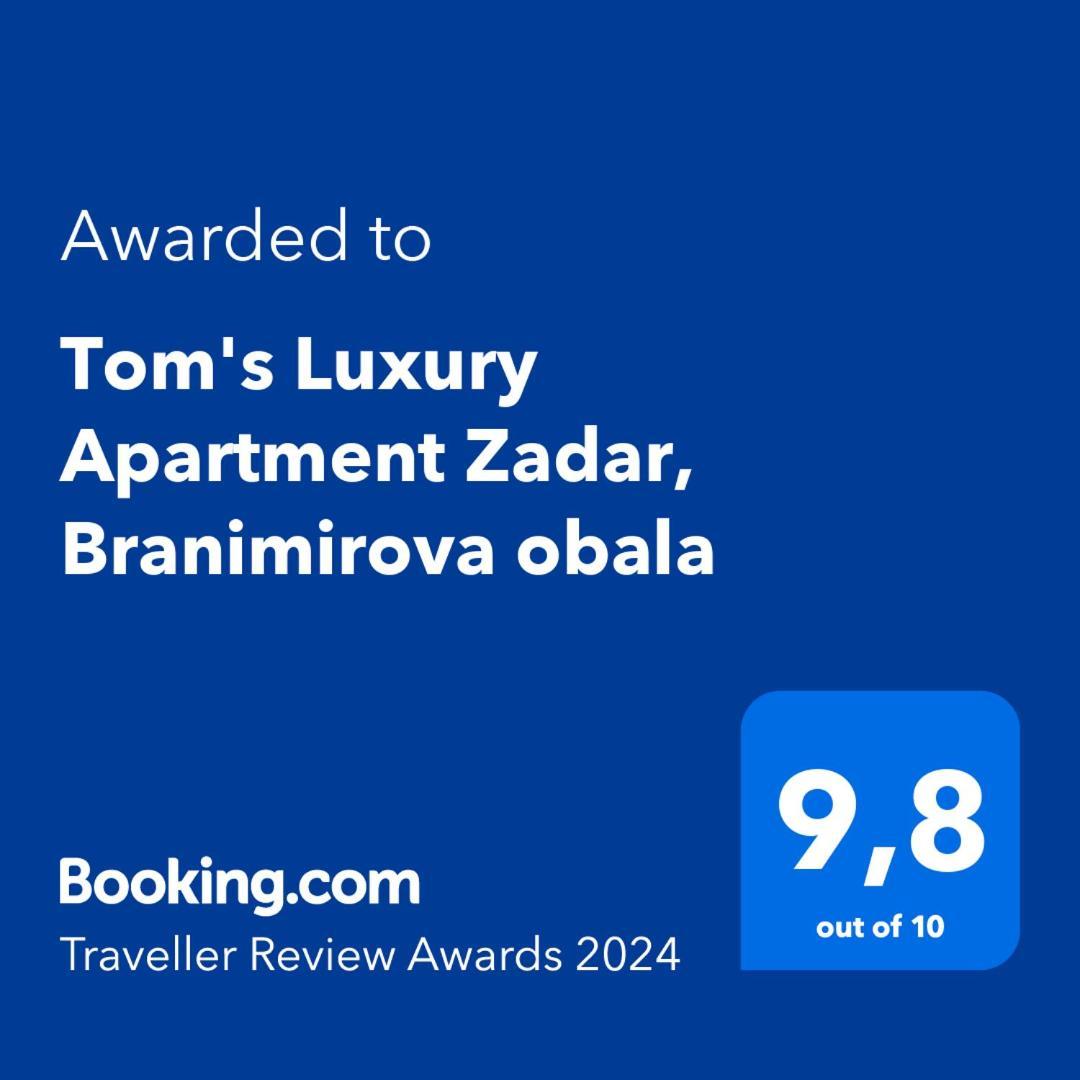 Tom'S Luxury Apartment Zadar, Branimirova Obala Eksteriør billede